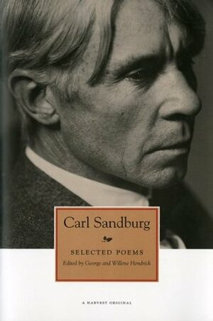 Selected Poems by Willene Hendrick, Carl Sandburg, George Hendrick