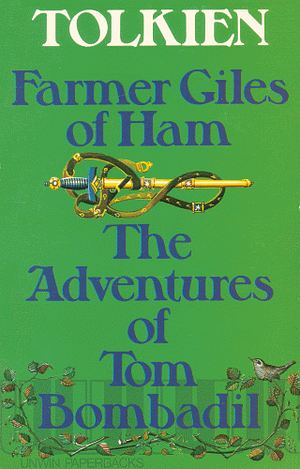Farmer Giles of Ham/The Adventures of Tom Bombadil by J.R.R. Tolkien