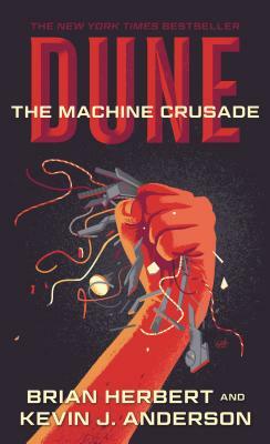 The Machine Crusade by Brian Herbert, Kevin J. Anderson