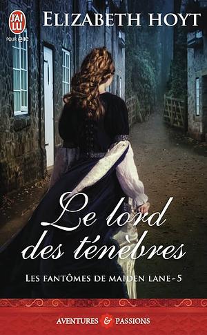Le Lord des ténèbres by Elizabeth Hoyt