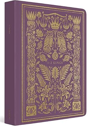 ESV Illuminated Scripture Journal: 1 & 2 Kings by Crossway