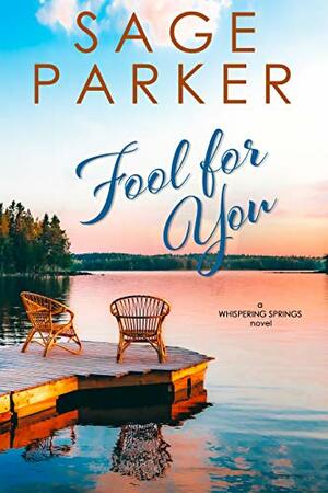 Fool for You by Sage Parker