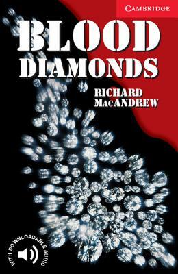 Blood Diamonds Level 1 by Richard MacAndrew