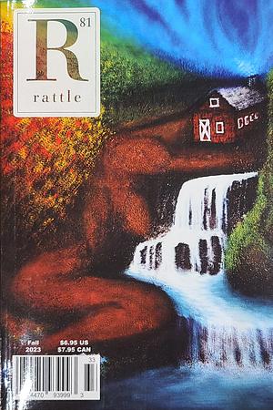 Rattle #81, Fall 2023 by The Rattle Foundation