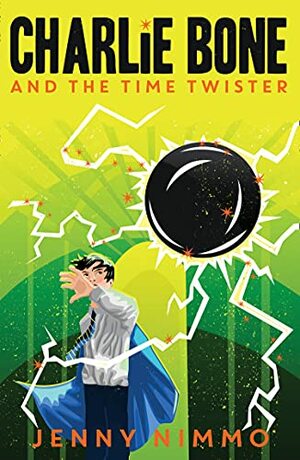 Charlie Bone and the Time Twister by Jenny Nimmo