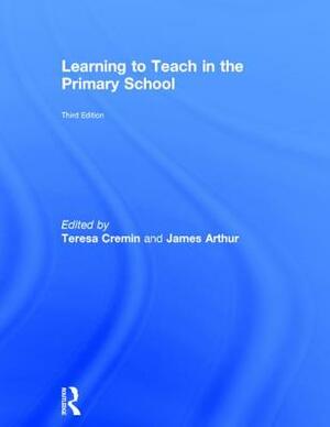 Learning to Teach in the Primary School by 