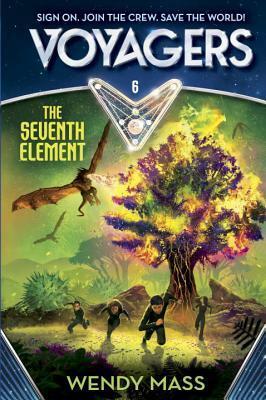 Voyagers: The Seventh Element by Wendy Mass