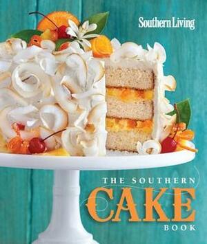 The Southern Cake Book by Southern Living Inc.