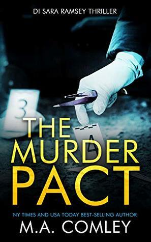 The Murder Pact by M.A. Comley