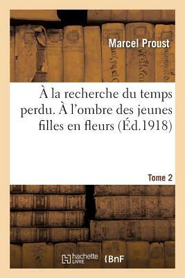 À la recherche du temps perdu by Marcel Proust