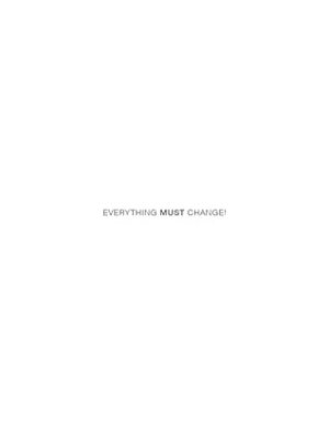 Everything Must Change!: The World after Covid-19 by Renata Avila, Srećko Horvat