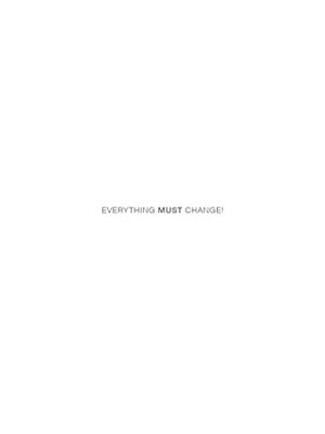 Everything Must Change!: The World after Covid-19 by Srećko Horvat, Renata Avila