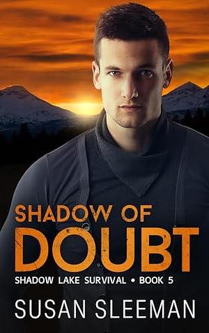 Shadow of Doubt by Susan Sleeman, Susan Sleeman