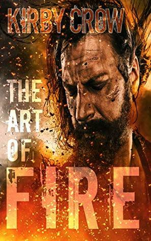 The Art of Fire by Kirby Crow