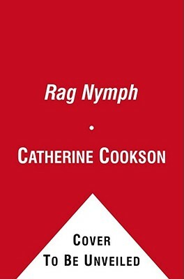 Rag Nymph by Catherine Cookson