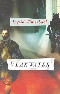 Vlakwater by Ingrid Winterbach