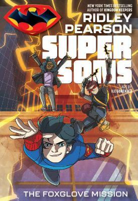 Super Sons: The Foxglove Mission by Ridley Pearson