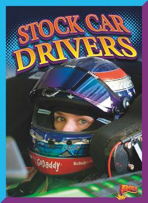 Stock Car Drivers by Megan Cooley Peterson