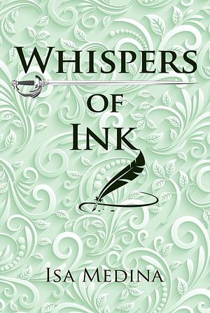 Whispers of Ink by Isa Medina