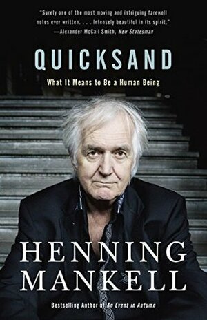 Quicksand by Henning Mankell