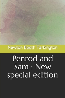 Penrod and Sam: New special edition by Booth Tarkington