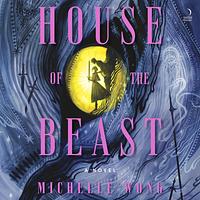 House of the Beast by Michelle Wong