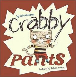 Crabby Pants by Julie Gassman, Richard Watson