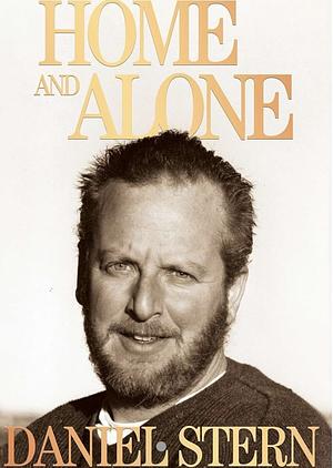 Home and Alone by Daniel Stern