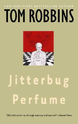 Jitterbug Perfume by Tom Robbins