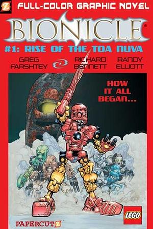 Bionicle, Vol. 1: Rise of the Toa Nuva by Randy Elliott, Richard Bennett, Greg Farshtey, Carlos D'Anda