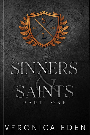 Sinners and Saints Part One by Veronica Eden