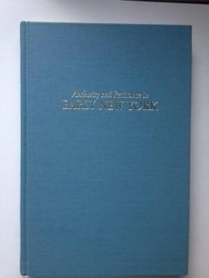 Authority and Resistance in Early New York by William Pencak, Conrad Edick Wright