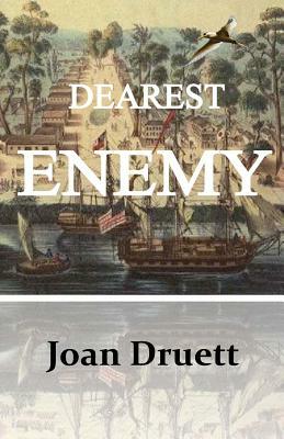 Dearest Enemy by Joan Druett