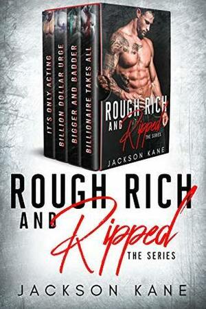 Rough Rich and Ripped Boxset by Jackson Kane