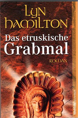 Das etruskische Grabmal by Lyn Hamilton