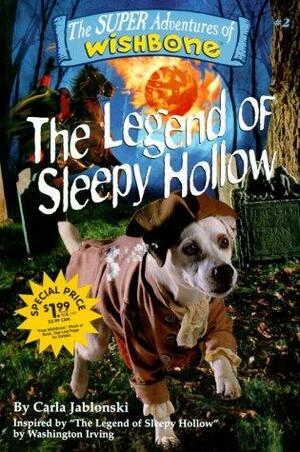 Legend of Sleepy Hollow by Carla Jablonski