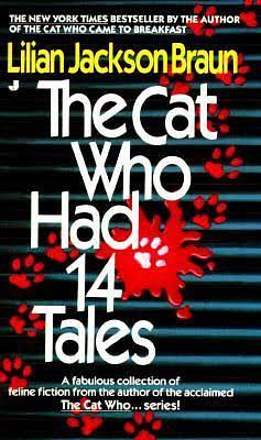The Cat Who Had 14 Tales by Lilian Jackson Braun