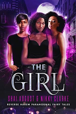 Tame: The Girl by Shai August