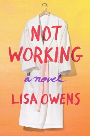 Not Working by Tuppence Middleton, Lisa Owens