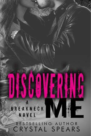 Discovering Me by Crystal Spears