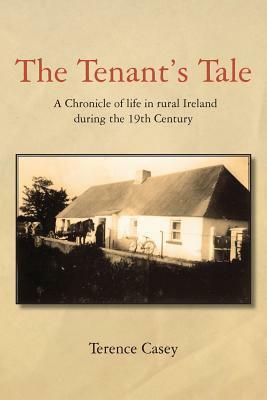 The Tenant's Tale by Terence Casey