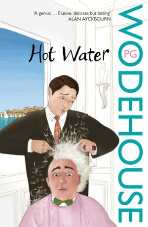 Hot Water by P.G. Wodehouse