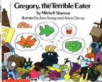 Gregory the Terrible Eater by Ariane Dewey, Mitchell Sharmat, José Aruego