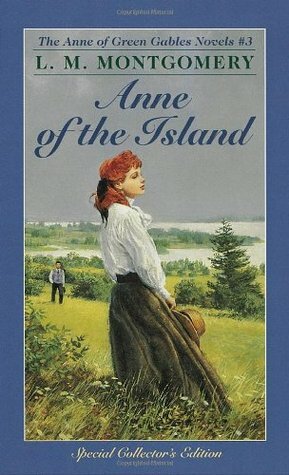 Anne of the Island by L.M. Montgomery