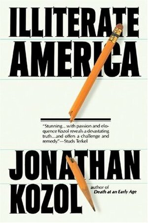 Illiterate America by Jonathan Kozol