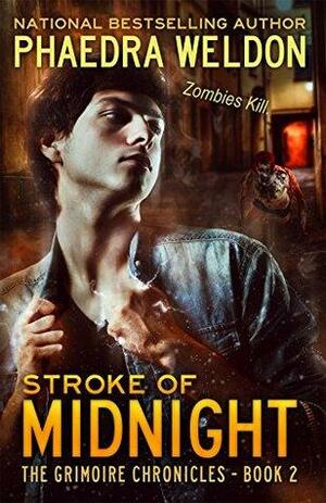 Stroke of Midnight by Phaedra Weldon