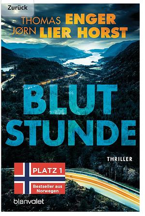 Blutstunde: Thriller by Jørn Lier Horst, Thomas Enger