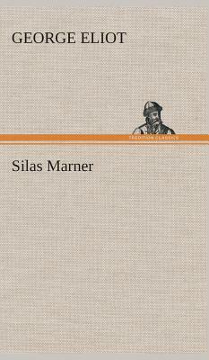 Silas Marner by George Eliot