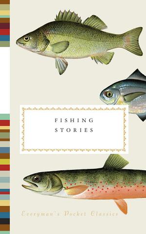 Fishing Stories by Various, Henry Hughes