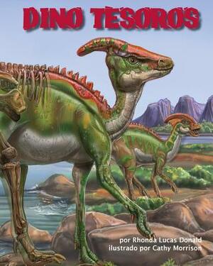 Dino Tesoros (Dino Treasures) by Rhonda Lucas Donald